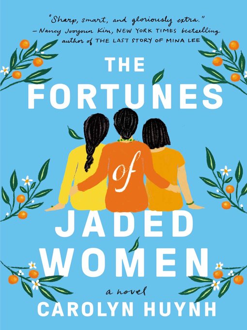 Title details for The Fortunes of Jaded Women by Carolyn Huynh - Wait list